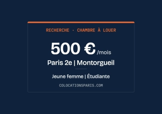 Recherche d’une chambre en colocation | Paris 2ᵉ 