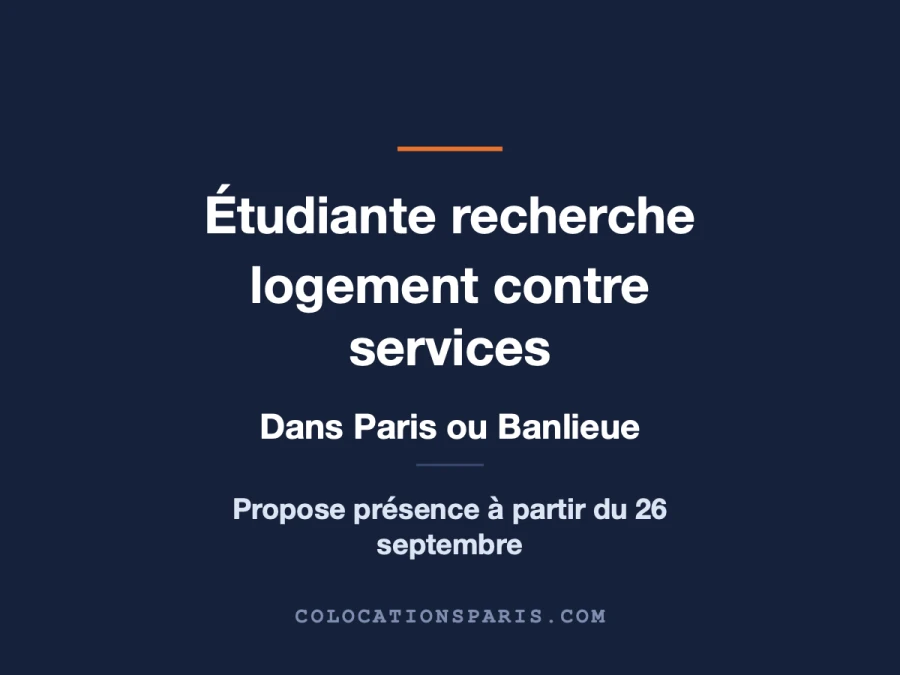 Je cherche un logement contre service      